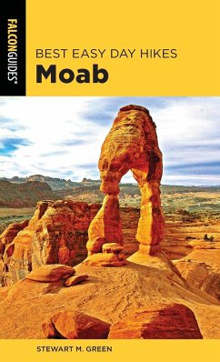 Best Easy Day Hikes Moab - Green, Stewart M.