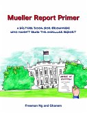 Mueller Report Primer