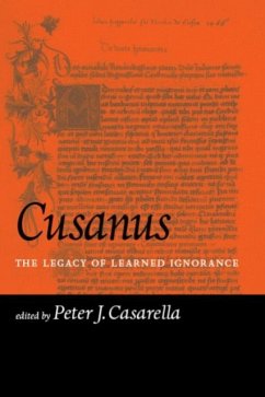Cusanus: The Legacy of Learned Ignorance - Casarella, Peter J.