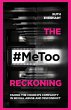The #MeToo Reckoning - Bild 1
