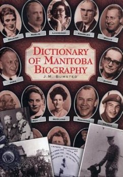 Dictionary of Manitoba Biography - Bumsted, J M
