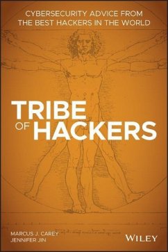 Tribe of Hackers - Carey, Marcus J.; Jin, Jennifer