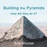 Building the Pyramids - Bild 1