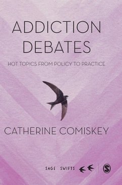 Addiction Debates - Comiskey, Catherine