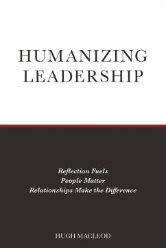 Humanizing Leadership - Macleod, Hugh