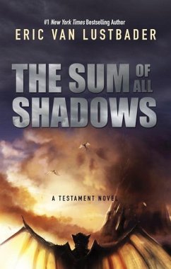 The Sum of All Shadows - Lustbader, Eric Van