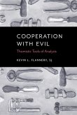 Cooperation with Evil: Thomistic Tools of Analysis