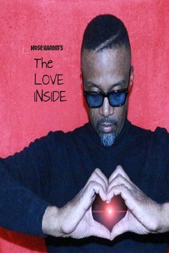 The LOVE Inside - Hardin, Mose