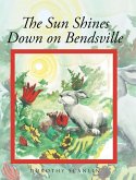 The Sun Shines Down on Bendsville
