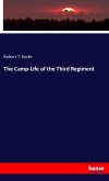 The Camp-Life of the Third Regiment
