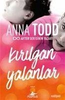 Kirilgan Yalanlar - Todd, Anna