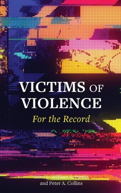 Victims of Violence - Parkin, William S.; Collins, Peter A.