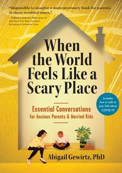 When the World Feels Like a Scary Place - Gewirtz, Abigail