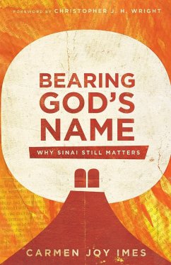 Bearing God's Name - Imes, Carmen Joy; Wright, Christopher J.