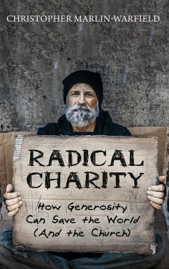 Radical Charity - Marlin-Warfield, Christopher