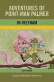 Adventures of Point-Man Palmer in Vietnam