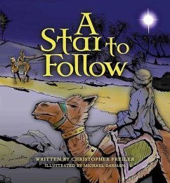 A Star to Follow - Freiler, Christopher