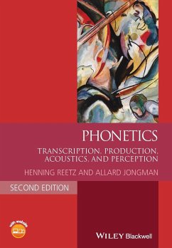 Phonetics - Reetz, Henning (University of Konstanz); Jongman, Allard (University of Kansas)