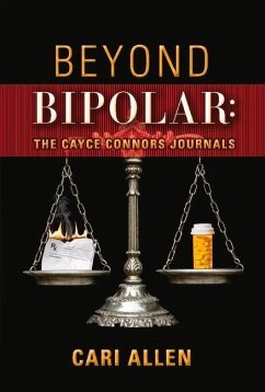 Beyond Bipolar: The Cayce Connors Journals: Volume 2 - Allen, Cari