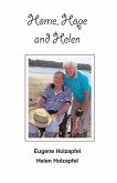 Home, Hope and Helen Home, Hope and Helen