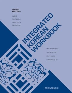 Integrated Korean Workbook - Park, Mee-Jeong; Suh, Joowon; Kim, Mary Shin; Choi, Bumyong