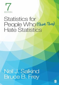 Statistics for People Who (Think They) Hate Statistics - Salkind, Neil J.; Frey, Bruce B.