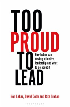 Too Proud to Lead - Laker, Ben; Cobb, David; Trehan, Rita