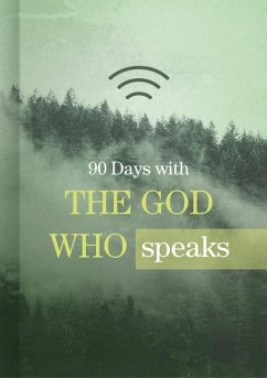 90 Days with the God Who Speaks - B&H Editorial