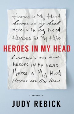 Heroes in My Head - Rebick, Judy