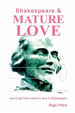 SHAKESPEARE & MATURE LOVE - Peters, Roger