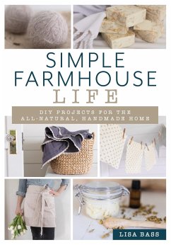 Simple Farmhouse Life - Bass, Lisa
