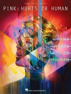 PNK HURTS 2B HUMAN - P!NK