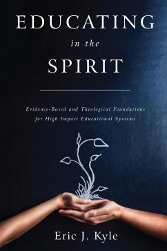 Educating in the Spirit - Kyle, Eric J.