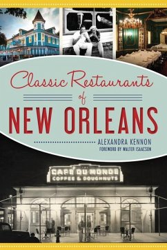 Classic Restaurants of New Orleans - Kennon, Alexandra