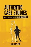 Authentic Case Studies Authentic Case Studies