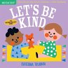 Indestructibles: Let's Be Kind (a First... - Bild 1