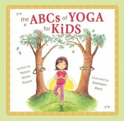 The ABCs of Yoga for Kids Softcover - Teresa Anne Power