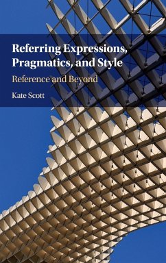 Referring Expressions, Pragmatics, and Style - Scott, Kate