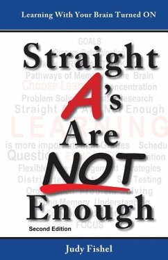 Straight A's Are Not Enough - Fishel, Judy