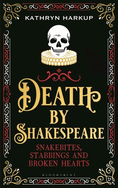 Death by Shakespeare - Harkup, Kathryn