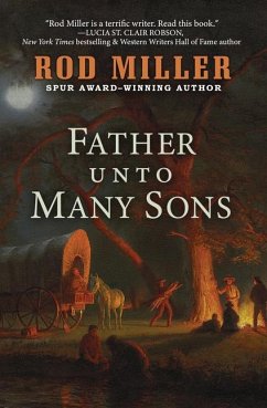 Father Unto Many Sons - Miller, Rod