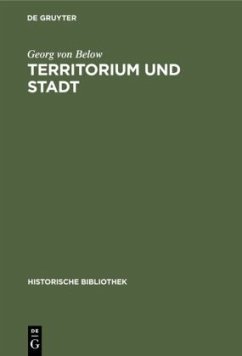 Territorium und Stadt - Below, Georg von