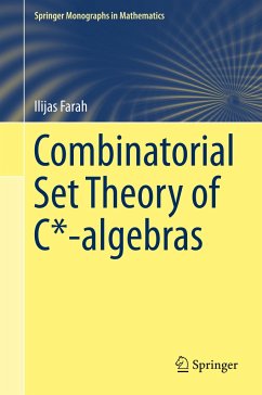 Combinatorial Set Theory of C*-algebras - Farah, Ilijas