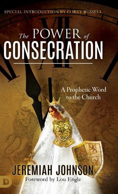 The Power of Consecration - Johnson, Jeremiah