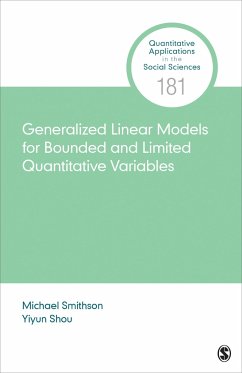 Generalized Linear Models for Bounded and Limited Quantitative Variables - Smithson, Michael; Shou, Yiyun