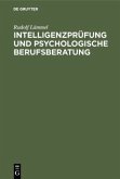 Intelligenzprüfung und psychologische Berufsberatung