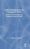 Critical Perspectives on Teaching in Prison