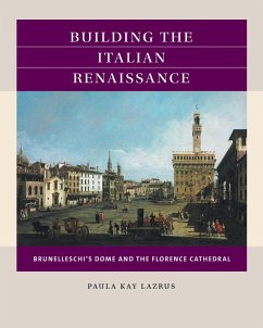 Building the Italian Renaissance - Lazrus, Paula Kay