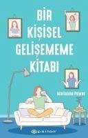 Bir Kisisel Gelisememe Kitabi - Power, Marianne