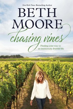 Chasing Vines - Moore, Beth